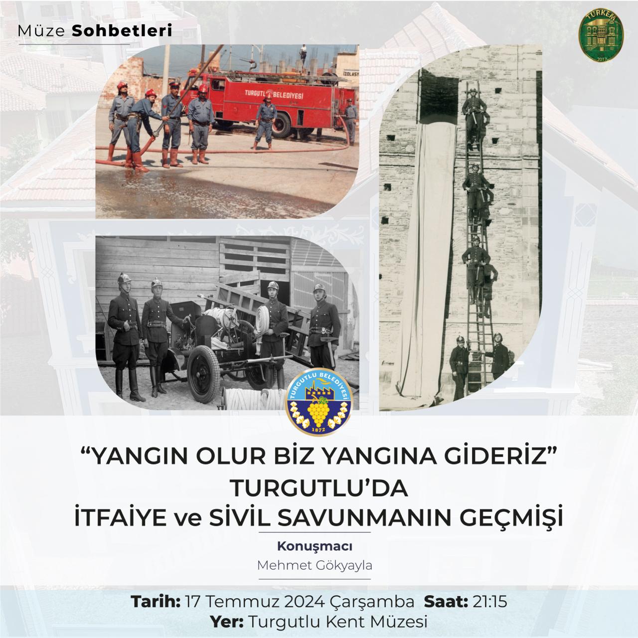 Müze sohbetlerinin bu ayki konusu: Turgutlu İtfaiyesi'nin tarihi