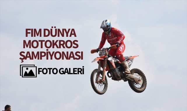 FIM Dünya Motokros Şampiyonası (FOTO GALERİ)