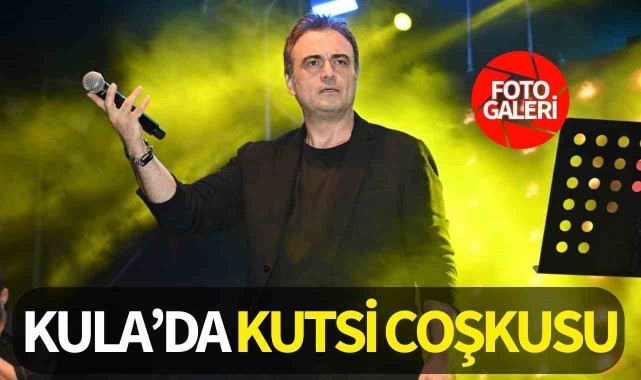 Kula’da Kutsi Coşkusu