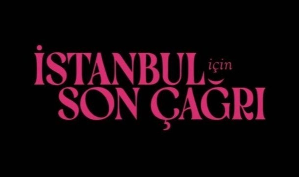 İstanbul için son çağrı