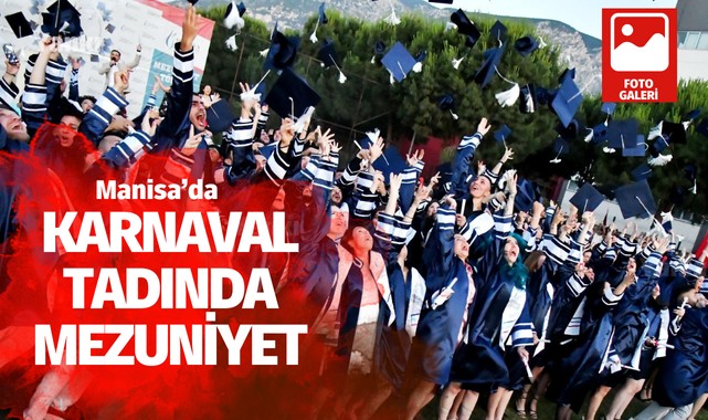 Manisa'da karnaval gibi mezuniyet (FOTO GALERİ)