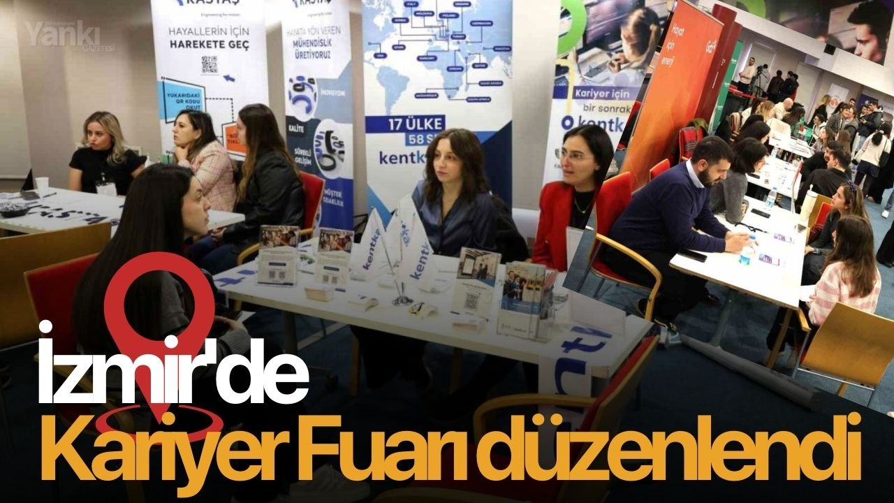 İzmir'de Kariyer Fuarı düzenlendi