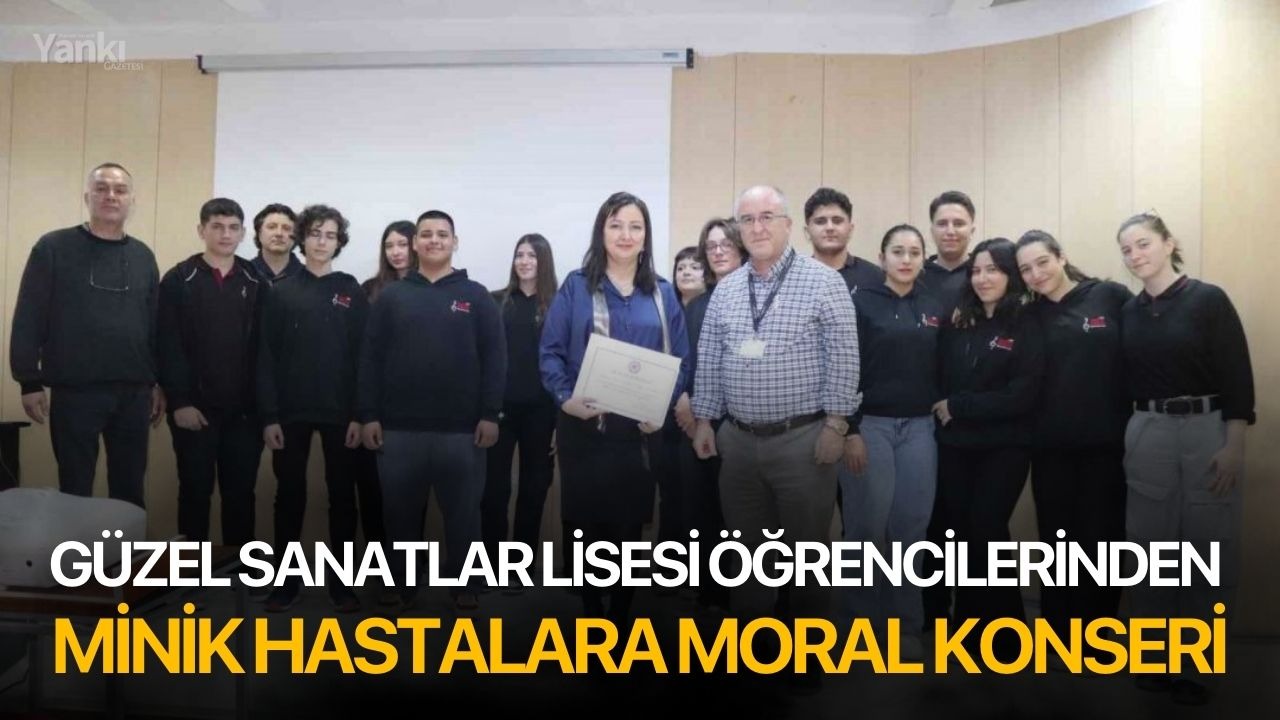 Güzel Sanatlar Lisesi öğrencilerinden minik hastalara moral konseri