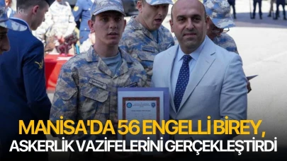 Manisa'da 56 engelli birey, askerlik vazifelerini gerçekleştirdi