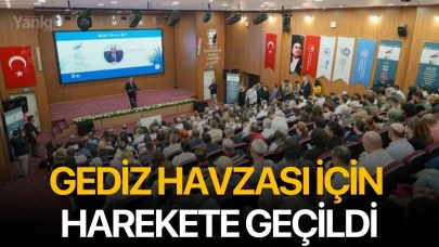 Gediz Havzası için harekete geçildi
