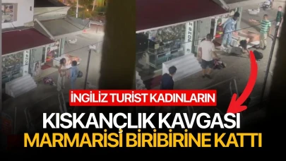 İngiliz turist kadınlar Marmaris’i birbirine kattı