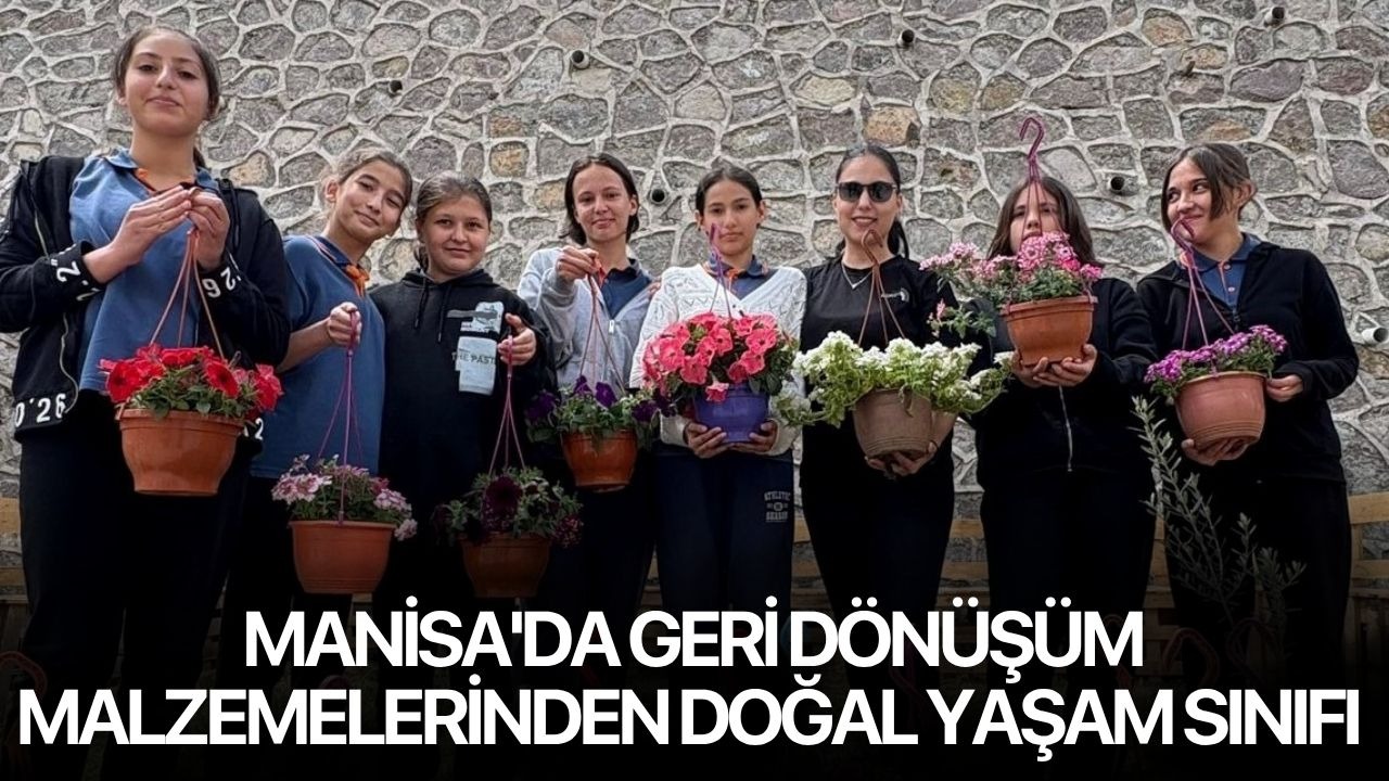 Manisa'da geri dönüşüm malzemelerinden doğal yaşam sınıfı