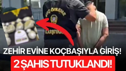 Zehir evine koçbaşıyla giriş! 2 şahıs tutuklandı!