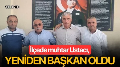 İlçede muhtar Ustacı, yeniden başkan oldu