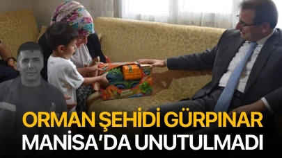 Orman şehidi Gürpınar, Manisa’da unutulmadı