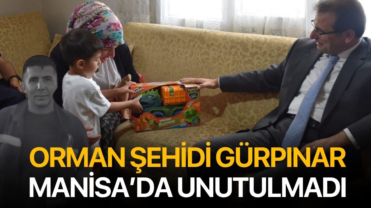 Orman şehidi Gürpınar, Manisa’da unutulmadı