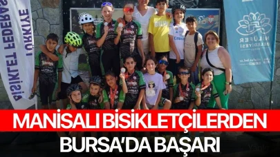 Manisalı bisikletçilerden Bursa’da başarı