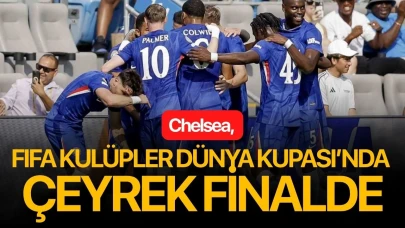 Chelsea, FIFA Kulüpler Dünya Kupası’nda çeyrek finalde