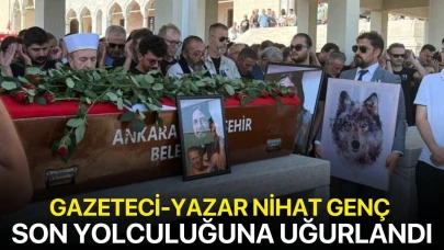 Gazeteci-yazar Nihat Genç son yolculuğuna uğurlandı