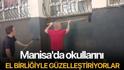 Manisa'da okullarını el birliğiyle güzelleştiriyorlar