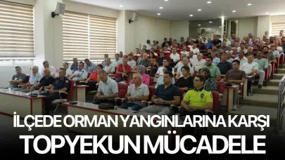 İlçede orman yangınlarına karşı topyekun mücadele