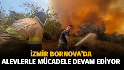 İzmir'de alevlerle mücadele devam ediyor