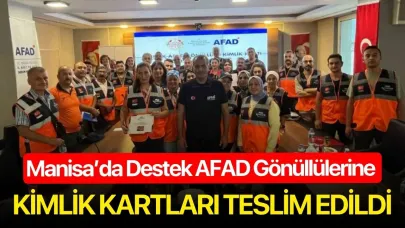 Manisa’da Destek AFAD Gönüllülerine kimlik kartları teslim edildi