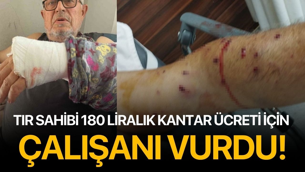 Tır sahibi 180 liralık kantar ücreti için çalışanı vurdu!