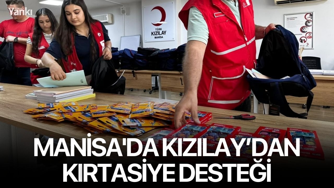 Manisa'da Kızılay’dan kırtasiye desteği
