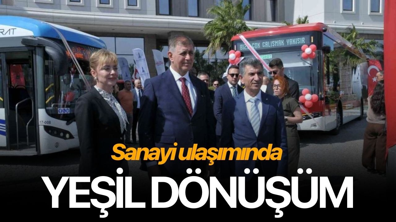 Sanayi ulaşımında yeşil dönüşüm