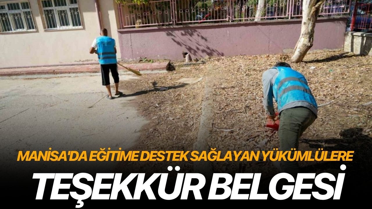 Manisa'da eğitime destek sağlayan yükümlülere teşekkür belgesi