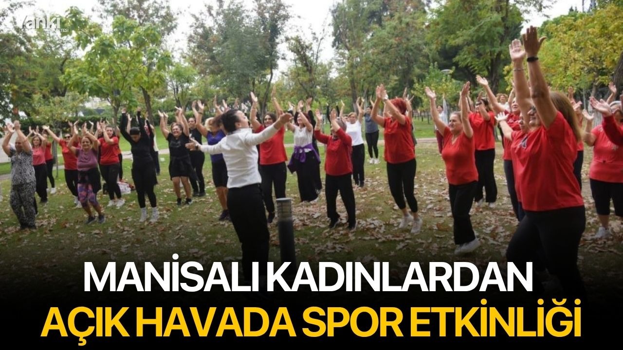 Manisalı kadınlardan açık havada spor etkinliği