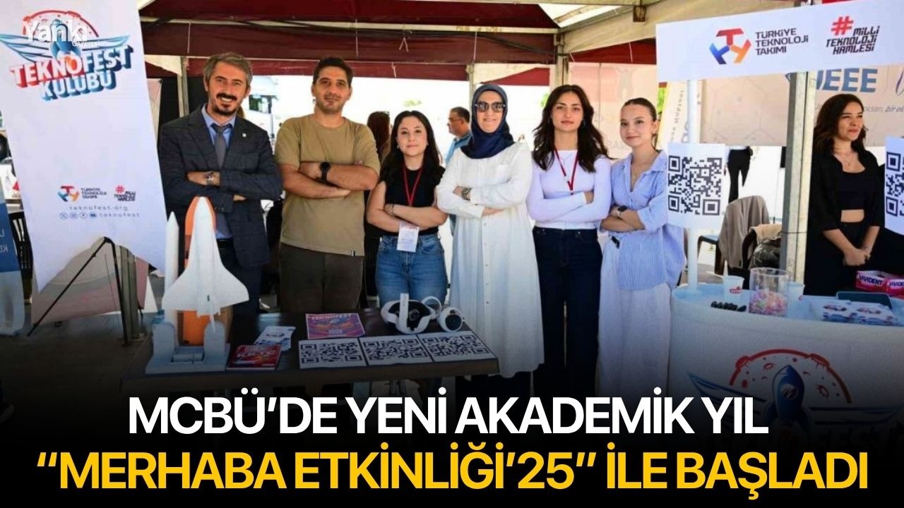 MCBÜ’de Yeni Akademik Yıl “Merhaba Etkinliği’25” ile Başladı