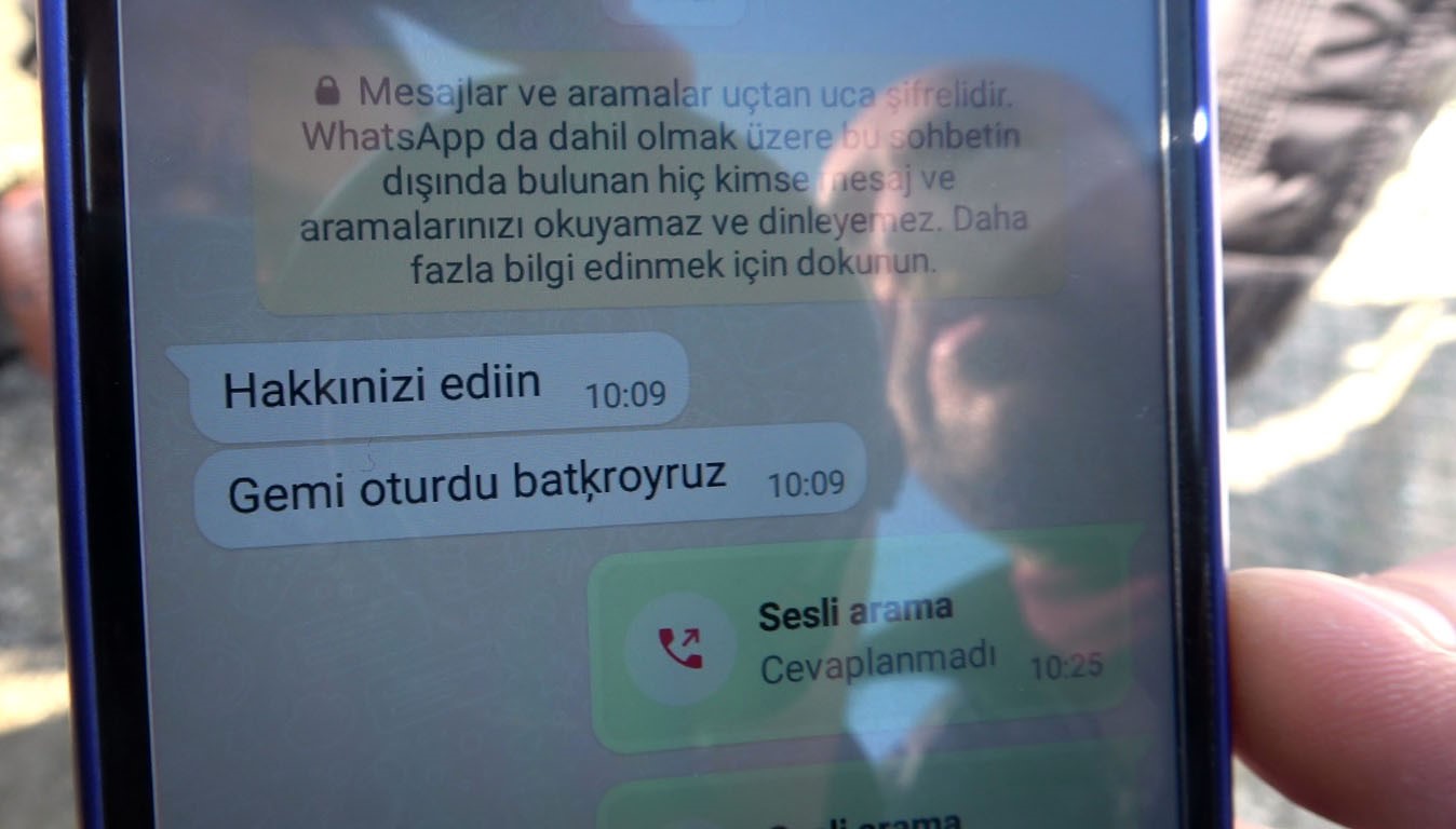 Kayıp mürettebattan son mesaj: ''Hakkınızı helal edin, batıyoruz''