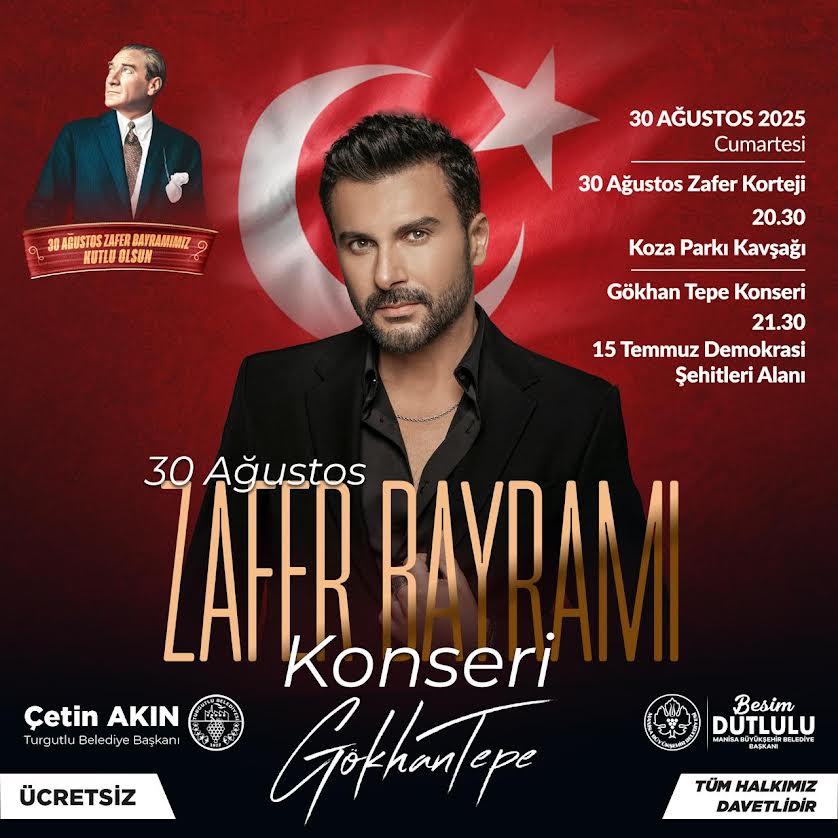 Turgutlu’da Zafer korteji ve Gökhan Tepe konseri ne zaman başlayacak?