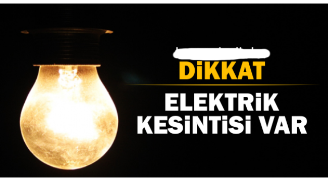 Turgutlu'da elektrik kesintisi!