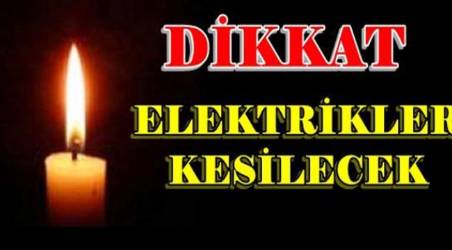 Yarın Cumhuriyet Mahallesi'nde elektrikler kesilecek