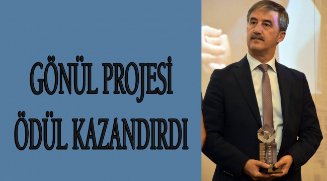 Gönül Projesi ödül kazandırdı