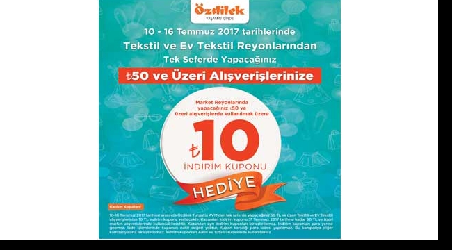 "Özdilek'te Yaz Kampanyaları Devam Ediyor"