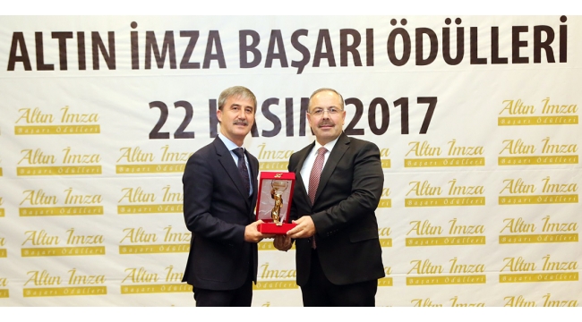 Başkan Turgay Şirin'e 'Altın İmza Başarı Ödülü'