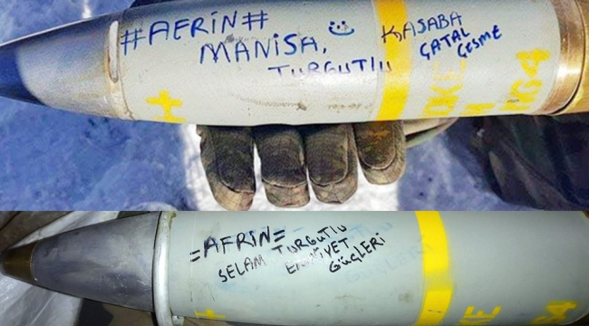 Afrin’den top mermileriyle Turgutlu'ya selam gönderdiler