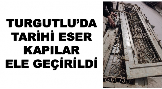 Tarihi eser kapılar ele geçirildi!