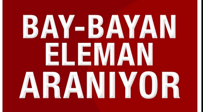 Bay – bayan personel alınacak