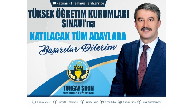 Başkan Şirin'den Yükseköğretim Kurumları Sınavı adaylarına başarılar