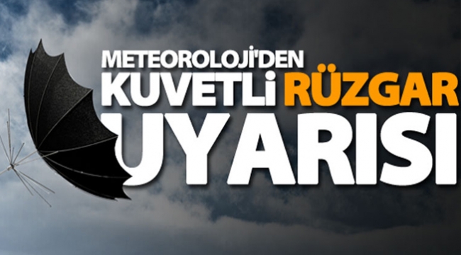 Meteoroloji'den fırtına uyarısı....