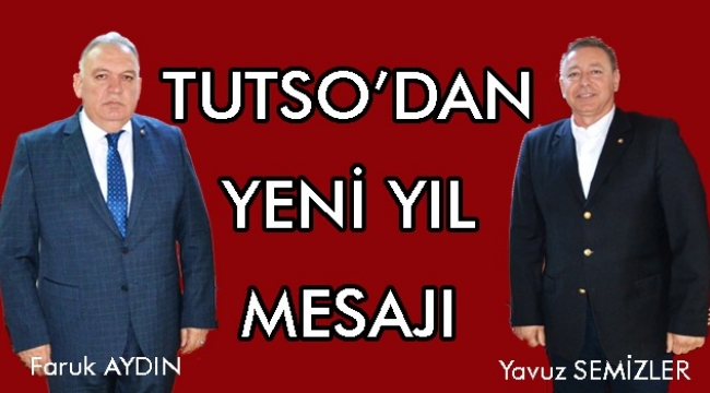 Turgutlu Ticaret ve Sanayi Odası'ndan yeni yıl mesajı
