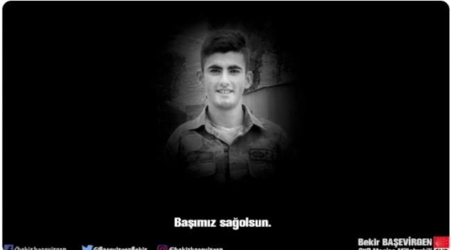 Hain saldırı için CHP'li Başevirgen’den başsağlığı mesajı