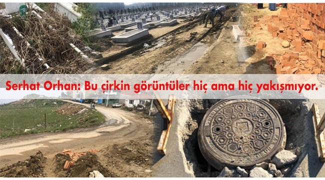 Serhat Orhan: Görüntüler  hiç ama hiç yakışmıyor  