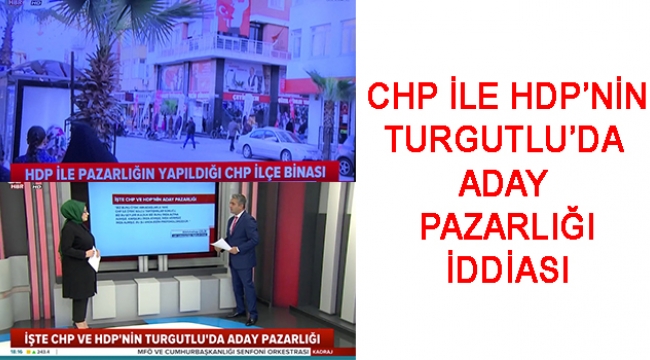 CHP ile HDP'nin Turgutlu'da aday pazarlığı iddiası