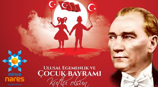 Minya Nares'ten 23 Nisan mesajı