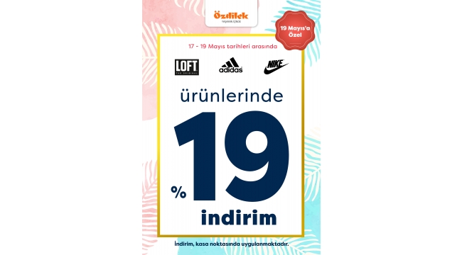 Özdilek'ten 19 Mayıs'a özel kampanya