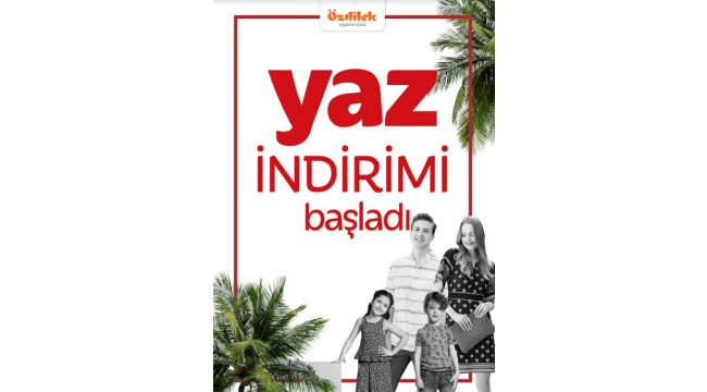 Özdilek’ten büyük yaz indirimi