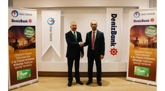 Gediz Elektrik ve DenizBank'tan çiftçilere ödeme kolaylığı sağlayacak işbirliği