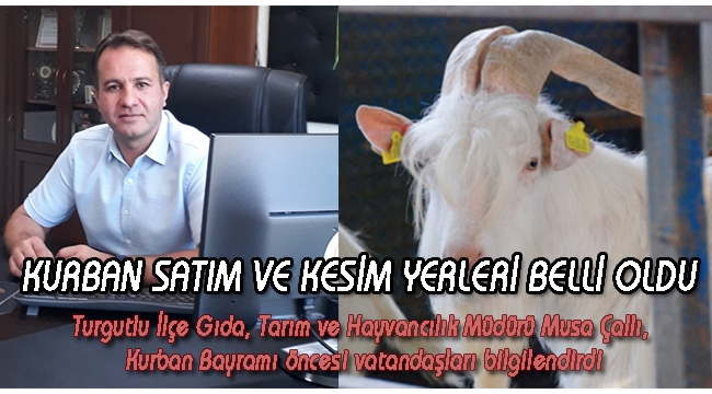 Turgutlu'da kurban satım ve kesim yerleri belirlendi