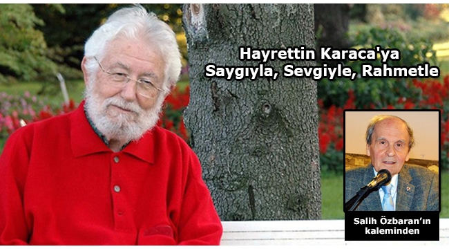 Hayrettin Karaca'ya Saygıyla, Sevgiyle, Rahmetle
